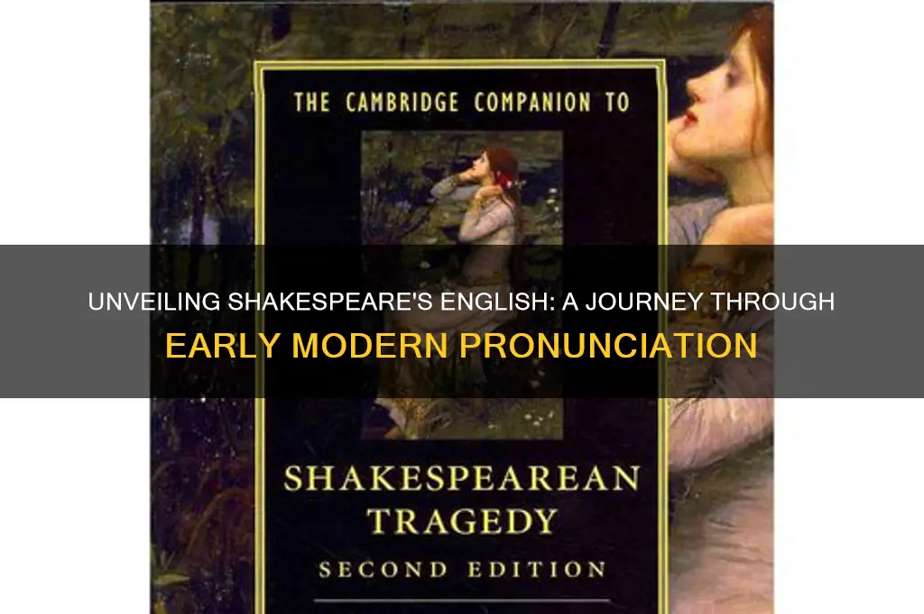 how shakespeare english sounded like