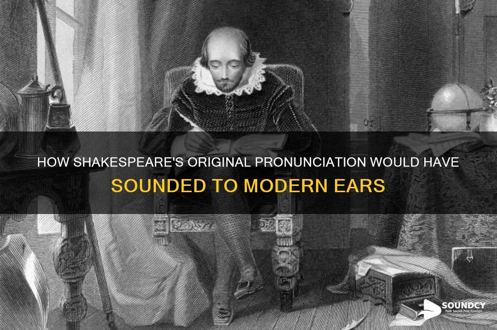 how shakespeare would have sounded