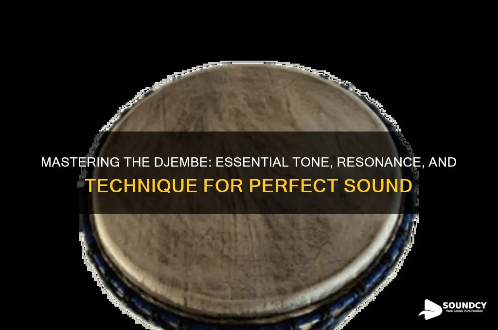 how should a djembe sound