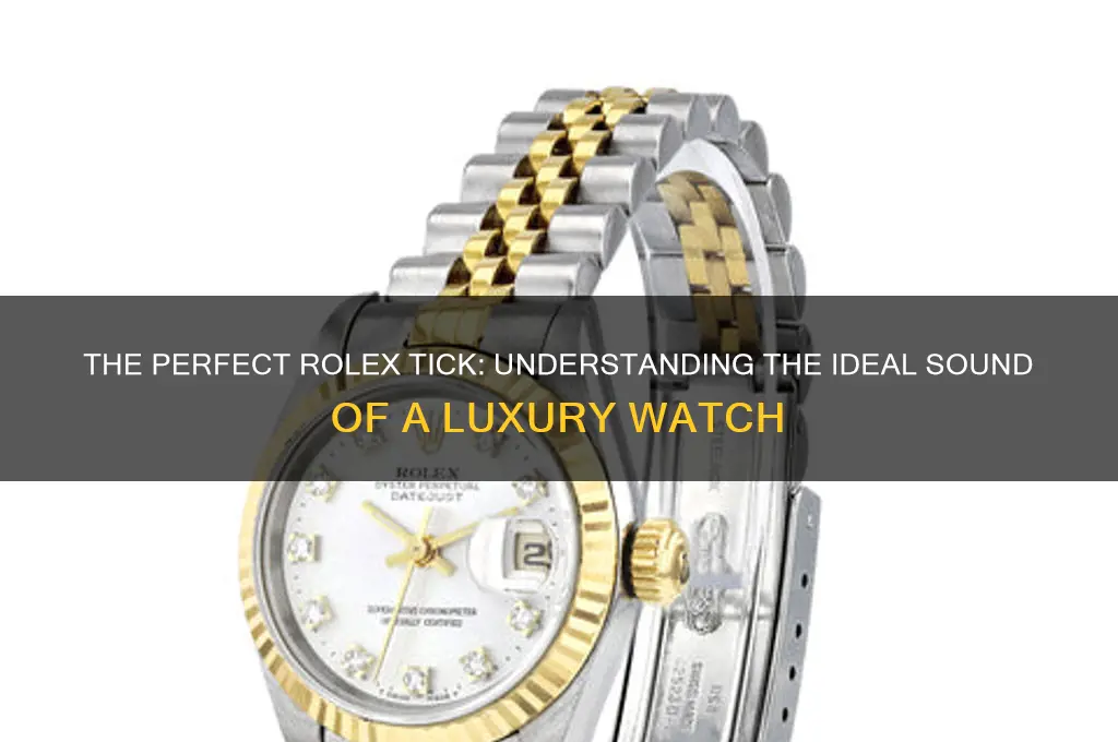 how should a rolex sound