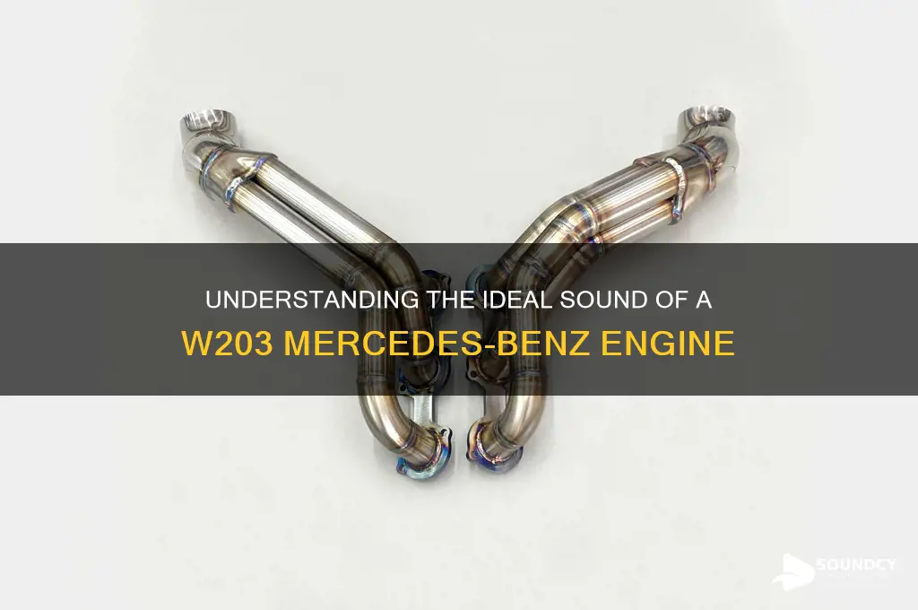 how should a w203 motor sound