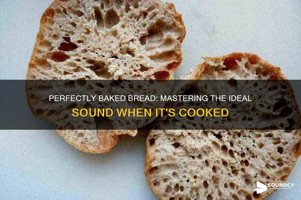 how should bread sound when cooked