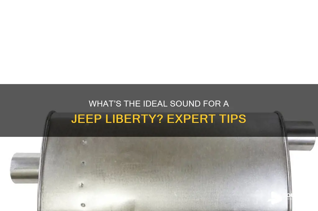 how should jeep liberty sound