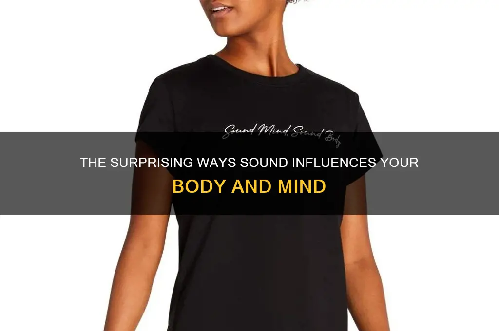 how sound affects the body