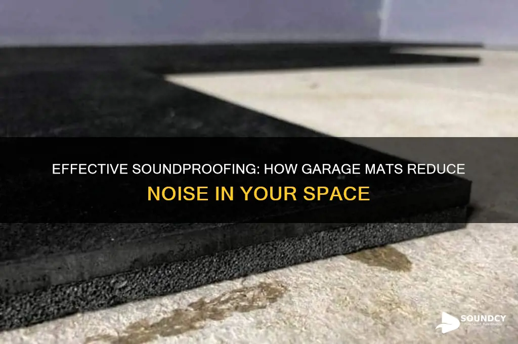 how sound dedening are garage mats