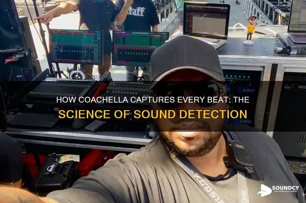 how sound is detected in coachella