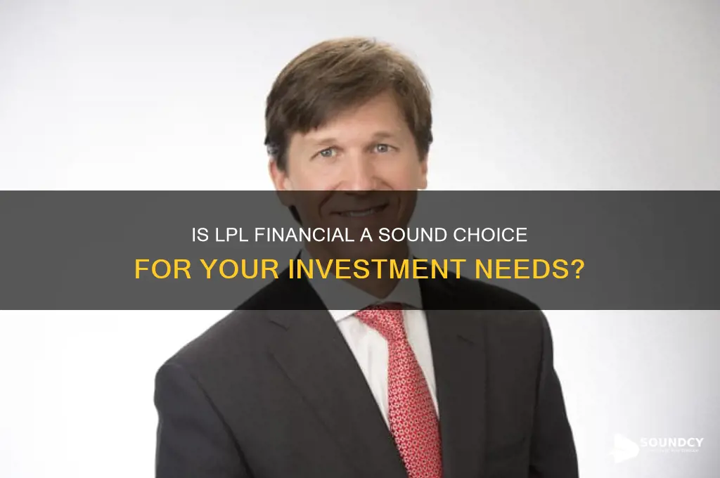 how sound is lpl financial