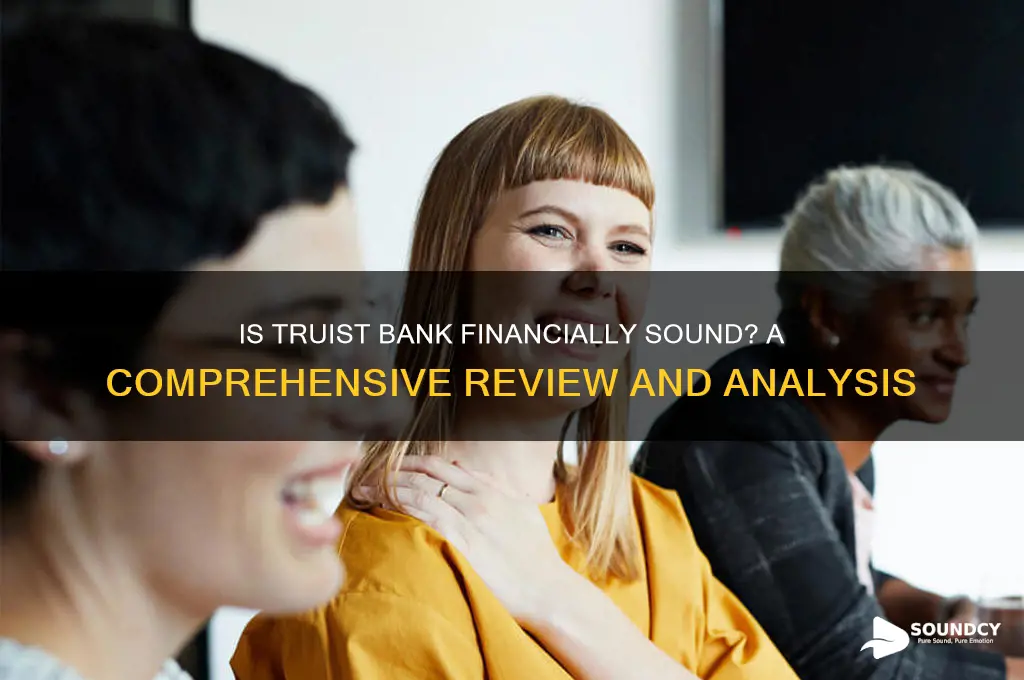 how sound is truist bank