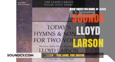 How Sweet the Name of Jesus Sounds: Lloyd Larson's Inspirational Arrangement