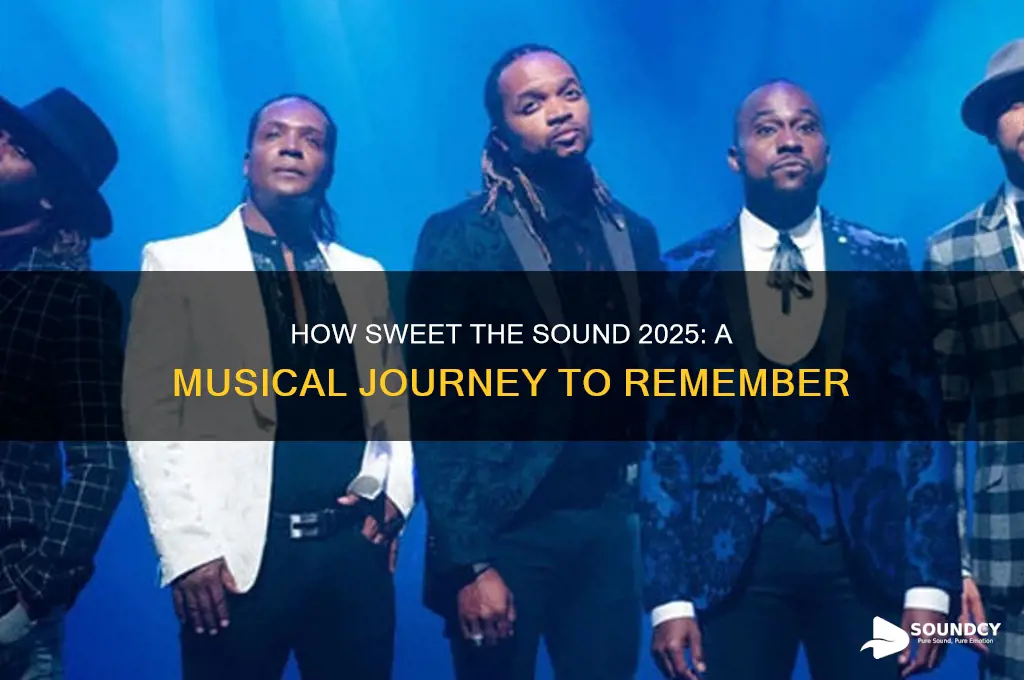 how sweet the sound 2025