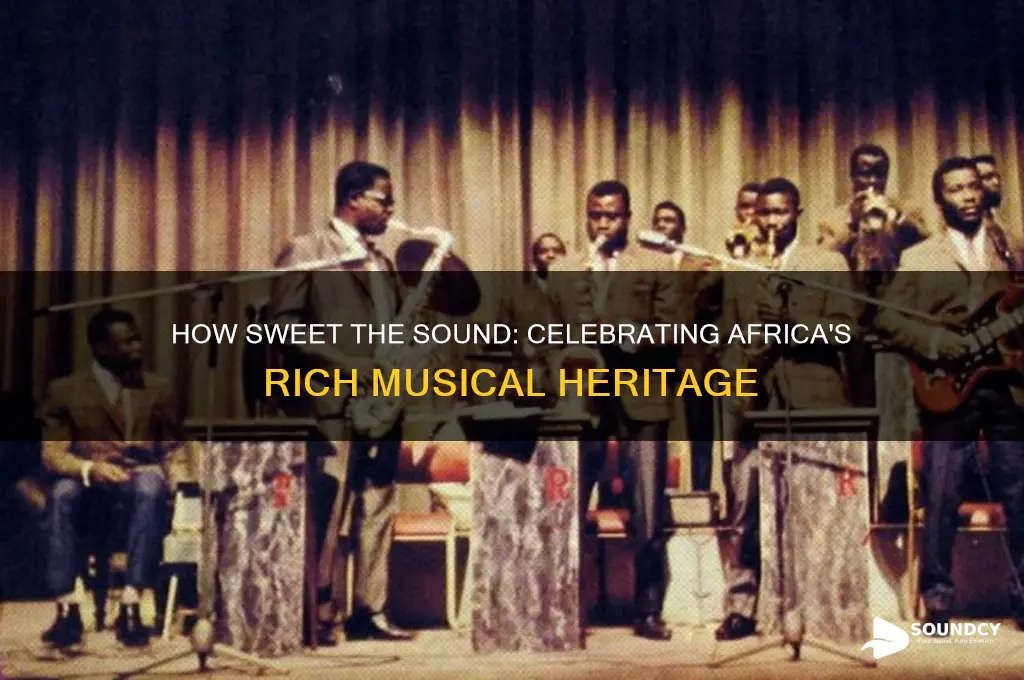 how sweet the sound africa