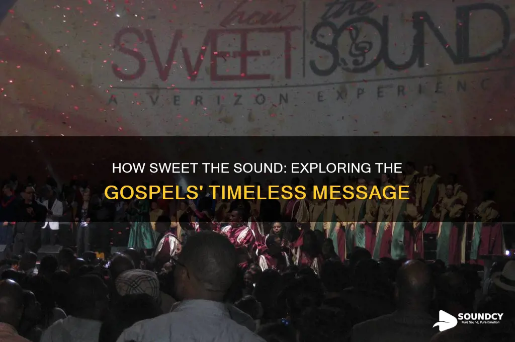 how sweet the sound caam what are the gospels