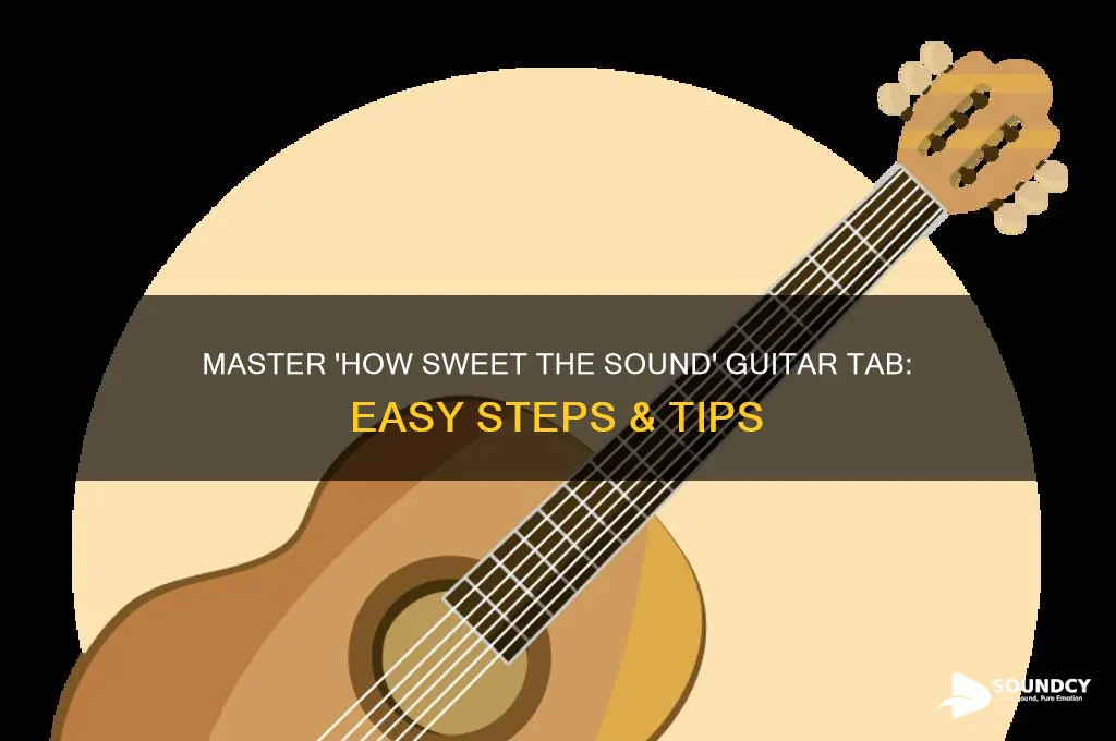 how sweet the sound guitar tab