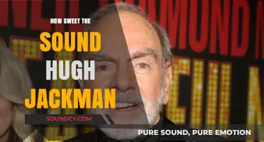 Hugh Jackman's Soulful Serenade: How Sweet the Sound Captivates Hearts