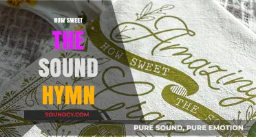 How Sweet the Sound: Exploring the Timeless Beauty of the Hymn