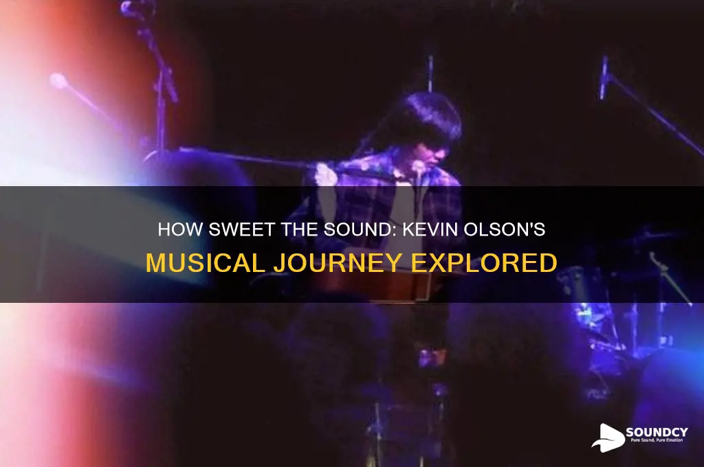 how sweet the sound kevin olson