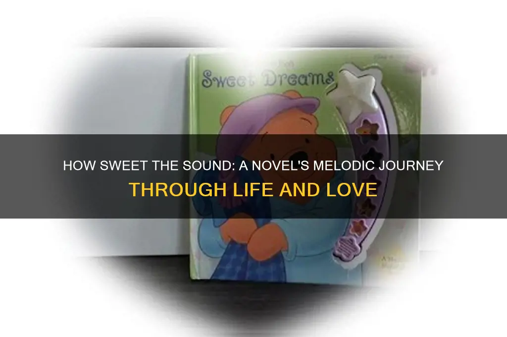 how sweet the sound novel