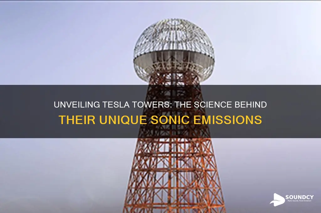how tesla towers make sound