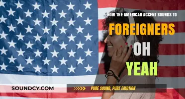 How the American Accent Sounds to Foreign Ears: Oh Yeah!