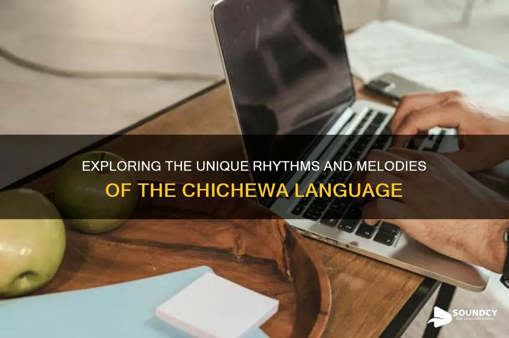 how the chichewa lenguage sounds