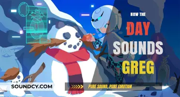 How the Day Sounds, Greg: A Sonic Journey Through Daily Life
