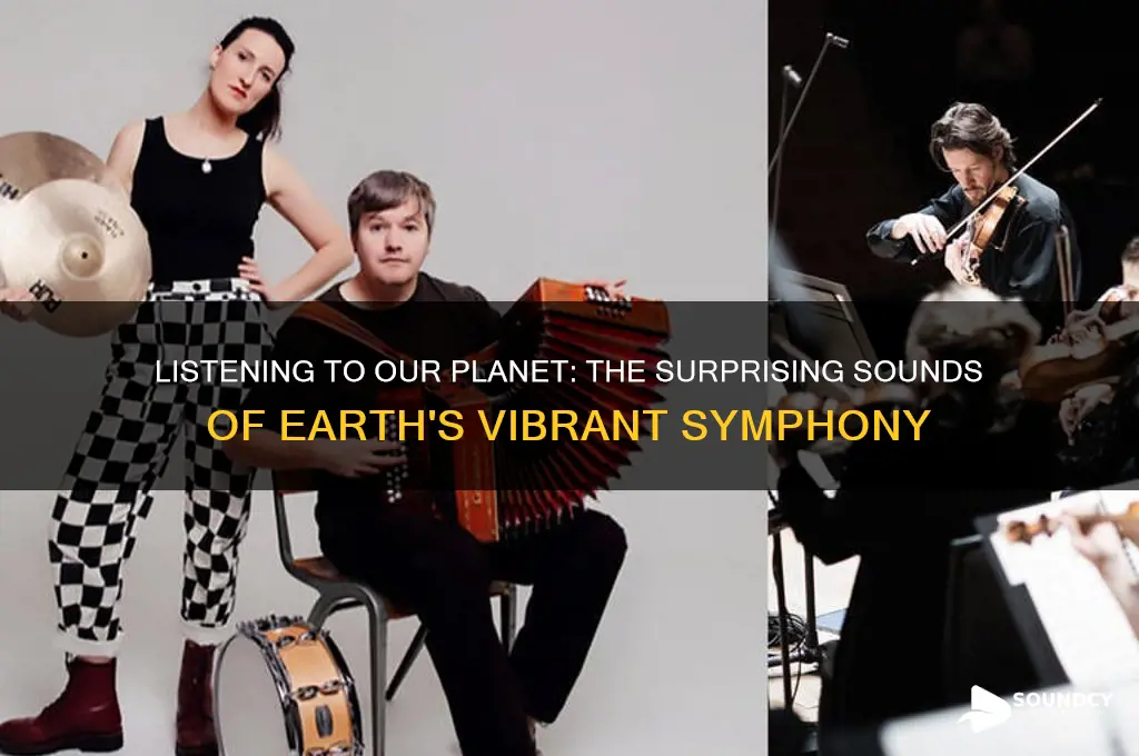 how the earth sound like
