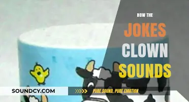 Unveiling the Hilarious and Unique Sounds of a Clown's Jokes