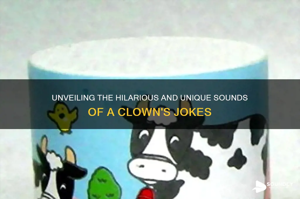 how the jokes clown sounds