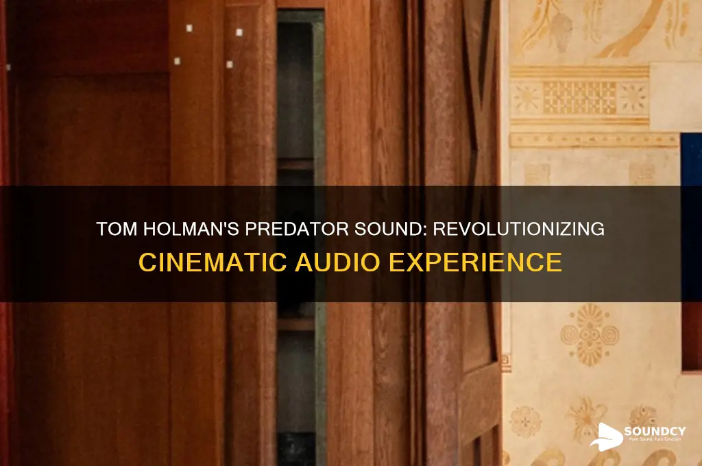 how the predator sound tom holman