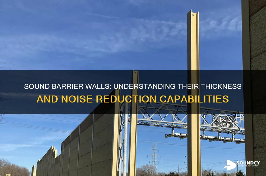 how thick are sound barrier walls