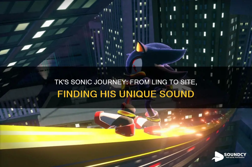how tk from tk ling tosite found his sound