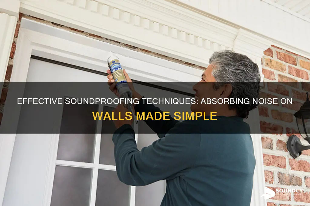 how to absorb sound on walls