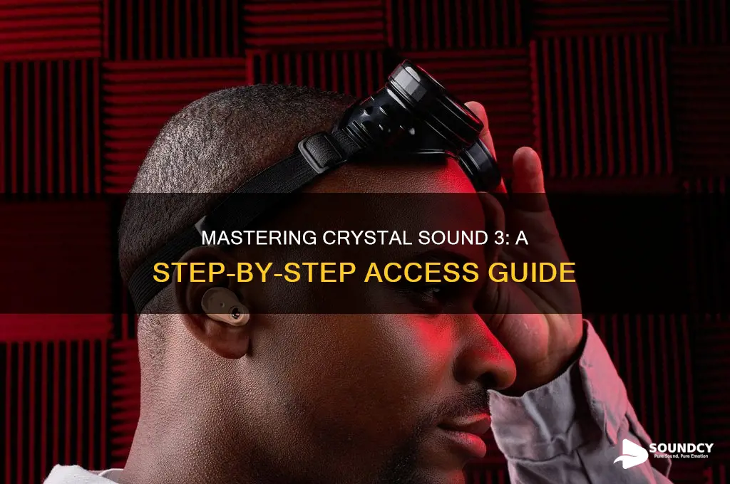 how to access crystal sound 3