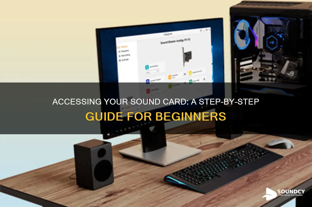 how to access my sound card