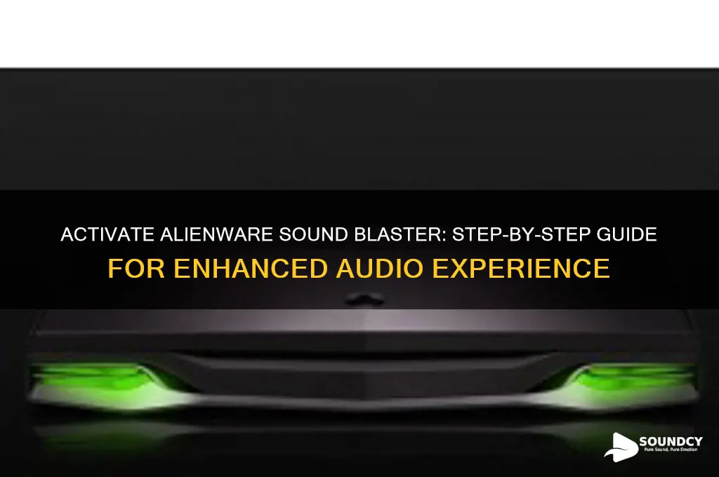 how to activate alienware sound blaster
