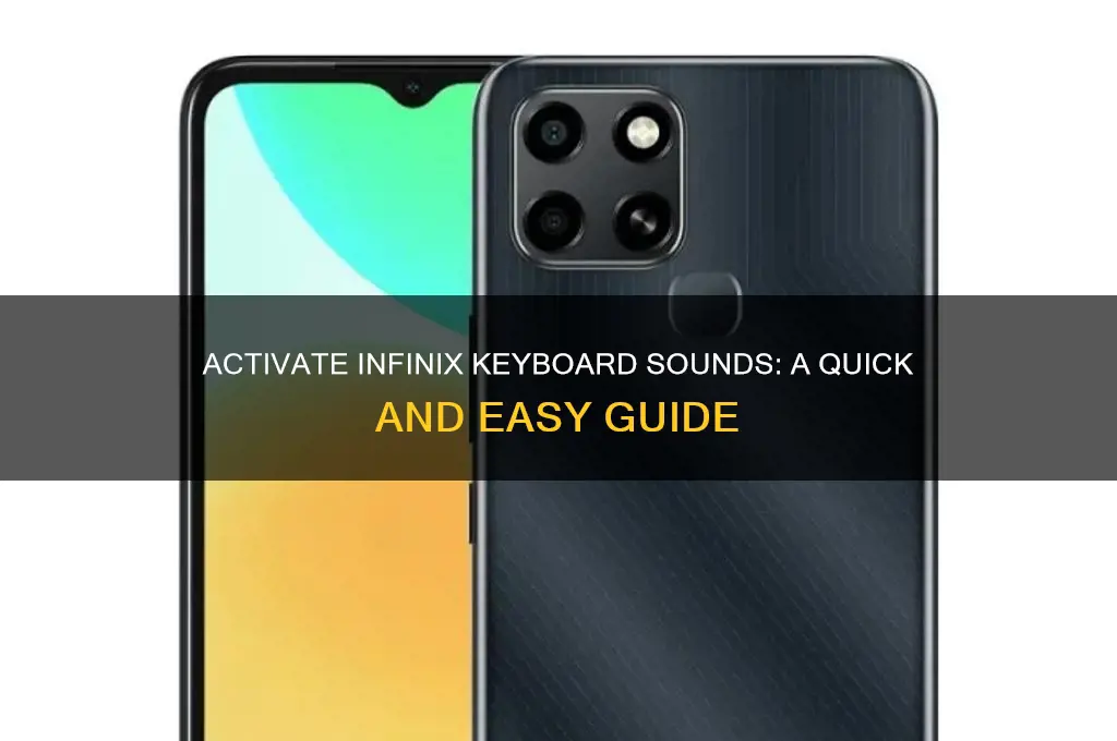how to activate infinix keyboar sounds