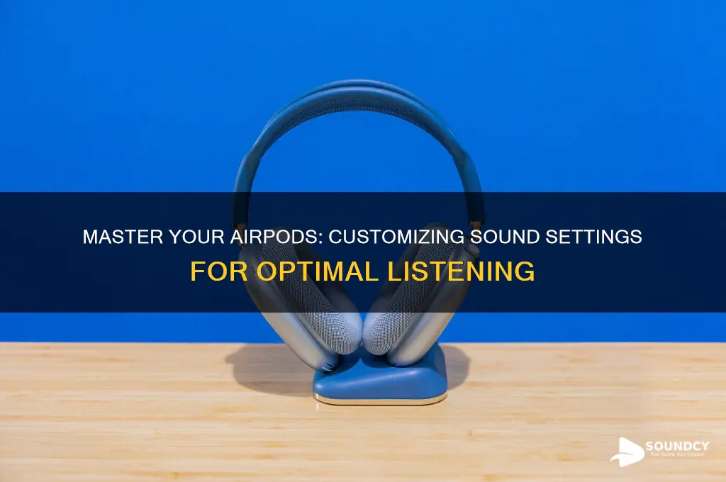 how to adjust airpod sound settings
