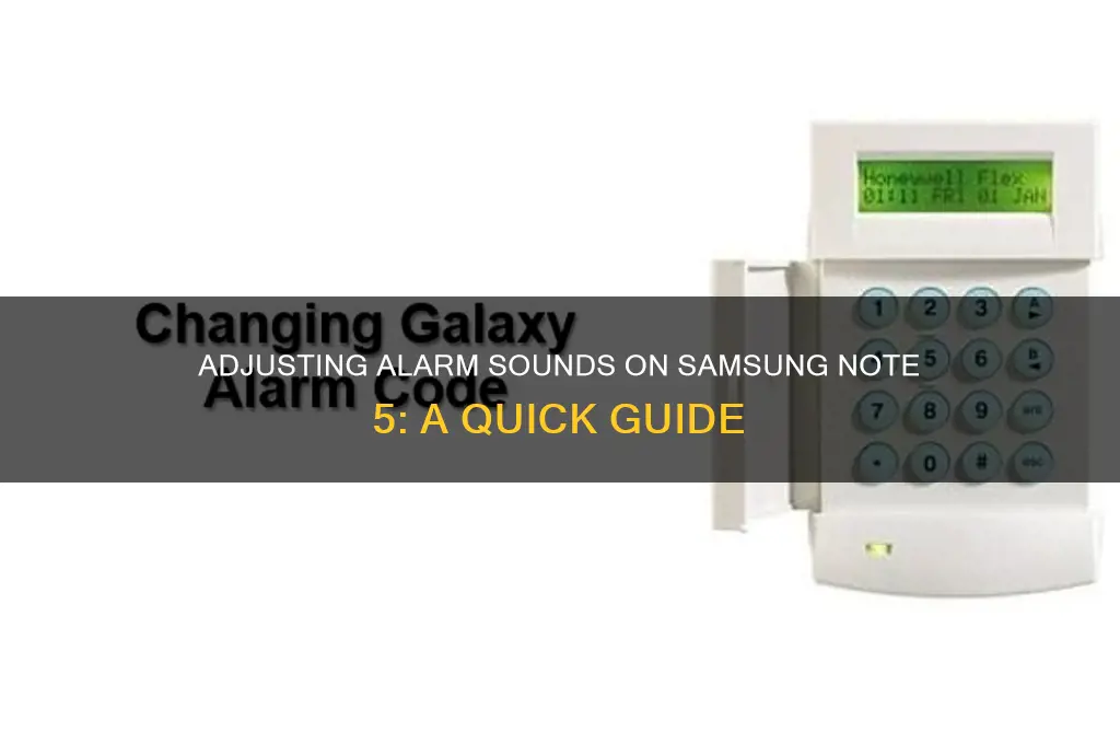how to adjust alarm sound on samsung note 5