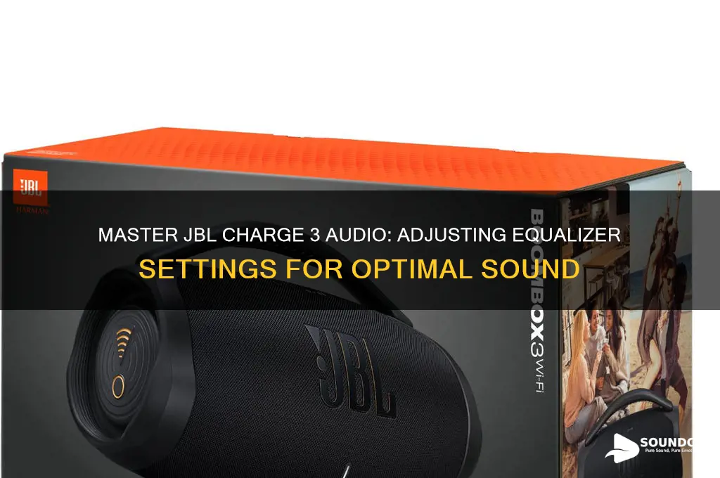 how to adjust equalizer sound on jbl charge 3