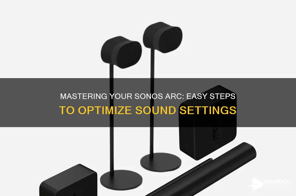 how to adjust sonos arc sound