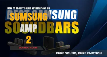 Adjusting Sound Notifications on Samsung Amp 2: A Step-by-Step Guide