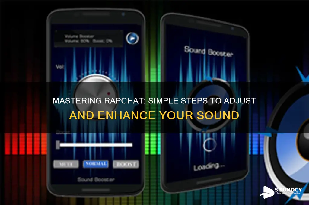 how to adjust sound on rapchat