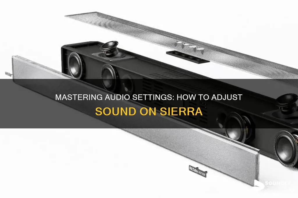how to adjust sound on sierra