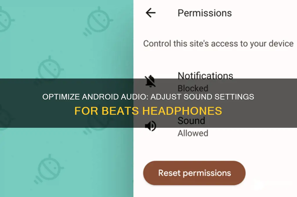 how to adjust sound settings on android for beats