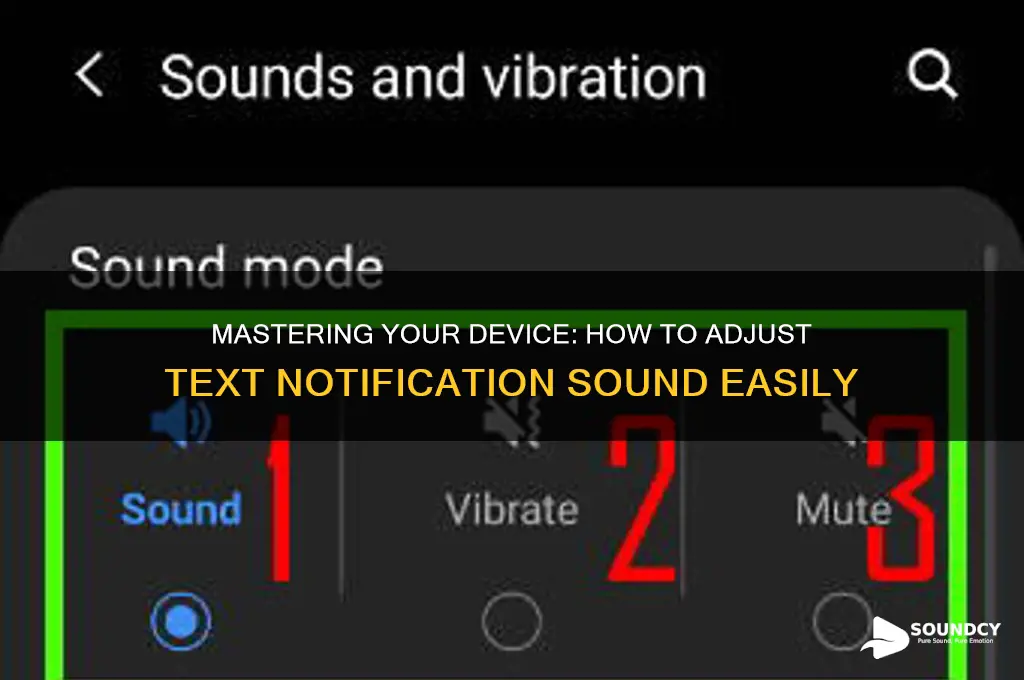 how to adjust text notification sound