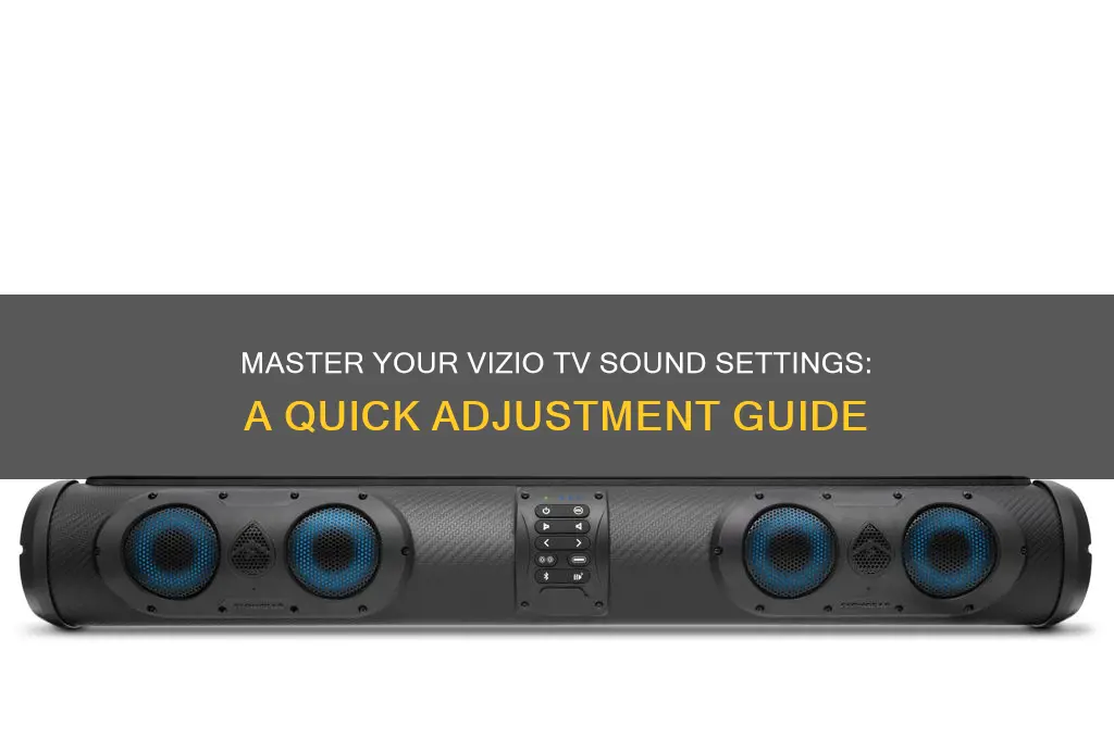 how to adjust the sound on a vizio tv