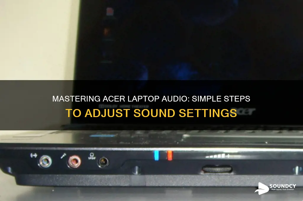 how to adjust the sound on an acer laptop