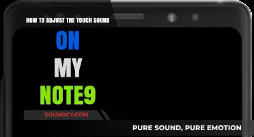 Adjusting Touch Sounds on Your Note9: A Quick Guide