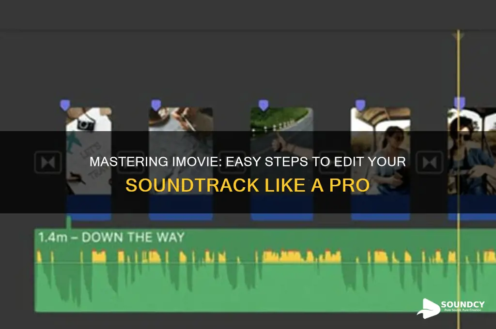 how to aedit sound track imovie