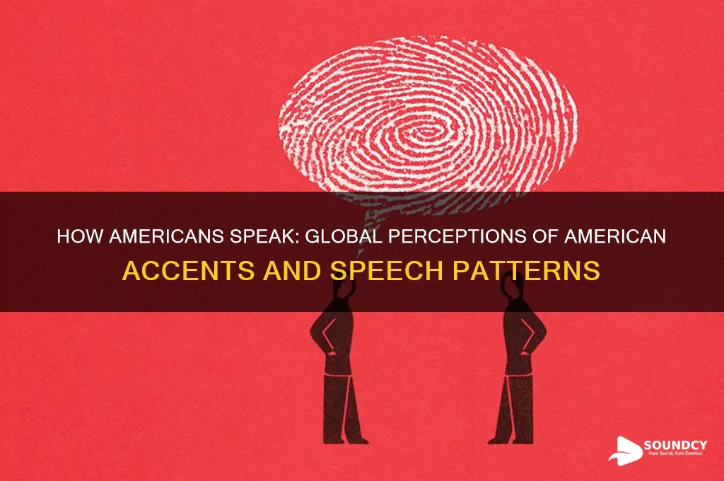 how to americans sound to others